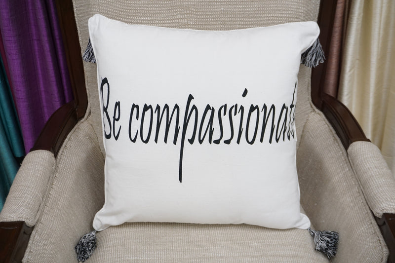 'Be Compassionate' Quote Pillow