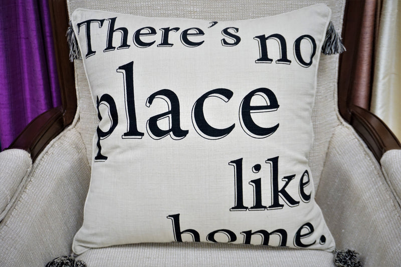 'There's No Place Like Home' Quote Pillow